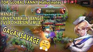 MANIAC USER FANNY Hallucinates GAGAL SAVAGE KARENA ENERGY HABIS  MOBILE LEGEND [upl. by Maynard160]