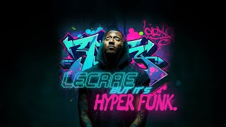 lecrae but its hyper funk [upl. by Etteval171]