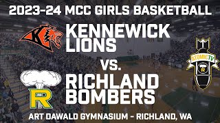 202324 MCC Girls Basketball  Kennewick Lions vs Richland Bombers [upl. by Mcclelland]