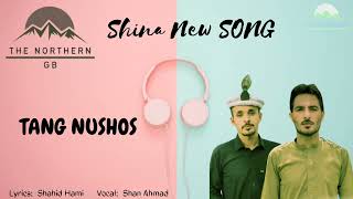 Tang Nushos Tom Hall Jo Shan Ahmed Shahid Hami Shina New Song 2024 [upl. by Ever408]