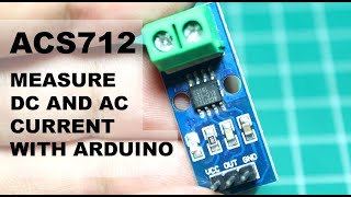 ACS712 Current Sensor Tutorial with Arduino Sensing DC and AC Current [upl. by Daph]