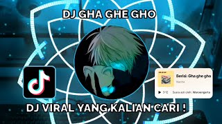 DJ GHA GHE GHO SLOWED VIRAL TIKTOK TERBARU [upl. by Emsoc]