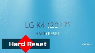 LG K4 2017 Hard Reset [upl. by Jemma253]