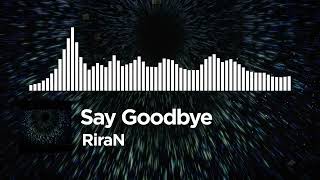 【MASH VP ReVISION】 RiraN  Say Goodbye Official Audio [upl. by Bazil733]