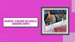 Adjacent A Building 402 Novella Audiobook Sample [upl. by Ttezil]