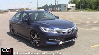 2016 Honda Accord Touring  The most complete review EVER [upl. by Sigfrid128]