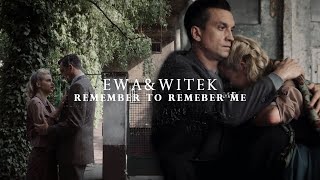 Ewa amp Witek  Remember To Remember Me [upl. by Haines]