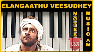 ELANGAATHU VEESUDHEY PIANO TUTORIAL  NOTES  PITHAMAGAN  MUSIC AM  ILAYARAAJA  tamil songs [upl. by Hermie]