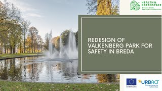 Redesign of Valkenberg Park for safety in Breda [upl. by Andree]