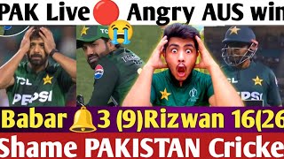 PAK angry LIVE🔴 AUS beat PAK 2nd T20 BABAR OUT on 3 and RIZWAN Slow Batting 16 of 26 ball Shame [upl. by Enisamoht]