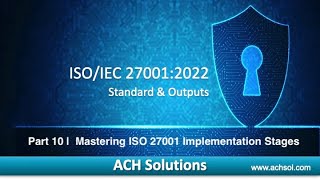 ISO 27001 2022 course  10  Mastering ISO 27001 Implementation Stages [upl. by Sirrad]