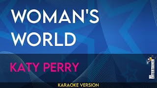 Womans World  Katy Perry KARAOKE [upl. by Files]