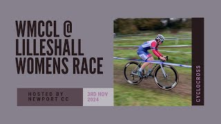 WMCCL  LILLESHALL  WOMENS RACE  3RD NOV 2024  RACE COMMENTARY [upl. by Romonda471]