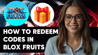 HOW TO REDEEM CODES IN BLOX FRUITS NEW UPDATED GUIDE 2024 [upl. by Seedman178]