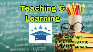 Concepts of Teaching amp Learning  Characteristics  2nd Sem  Teaching amp Learning  BEd notes [upl. by Nove]