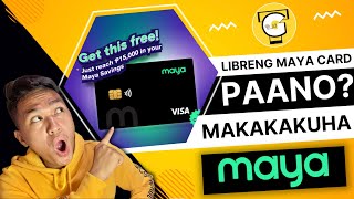 PAANO MAKAKUHA NG LIBRENG MAYA CARD SA MAYAPAYMAYA  TaraG [upl. by Lazarus]