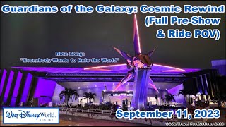 Guardians of the Galaxy Cosmic Rewind Full PreShow amp Ride POV  September 11 2023 [upl. by Akeihsal]