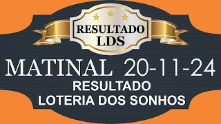 20112024  MATINAL  LOTERIA DOS SONHOS [upl. by Breban460]