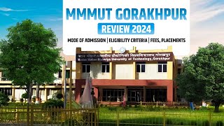 MMMUT Gorakhpur Review 2024  Mode Of Admission  Eligibility Criteria  Fees  Placement  JEE 2024 [upl. by Samale]