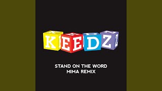 Stand on the Word Mima Remix [upl. by Seraphina164]