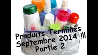 Produits Terminés Septembre 2014 partie 2 [upl. by Daloris672]