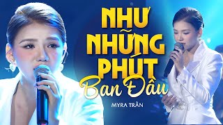 Như Những Phút Ban Đầu  Myra Trần  Official Music Video [upl. by Mattland]