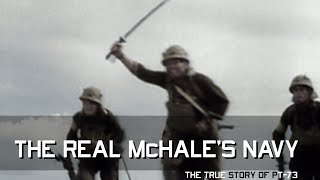 The Real McHales Navy The story of the real PT73 and MTB Squadron 13 [upl. by Ahseka171]