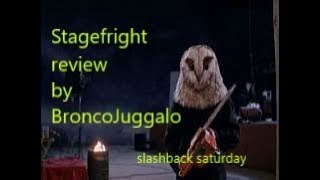 Stagefright 1987 review by BroncoJuggalo The Horromans Slashback Saturday [upl. by Gillett]