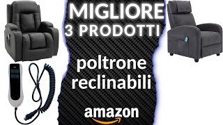 ᐅ Migliori 3 poltrone reclinabili con telecomando ★ [upl. by Ahsienad435]