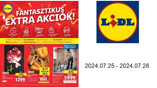 Lidl akciós újság HU 20240725  20240728 [upl. by Ephram]