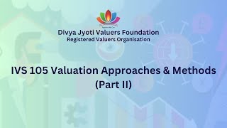 IVS 105 Valuation Approaches amp Methods Part II [upl. by Duong]