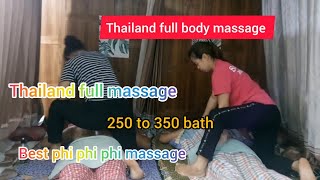 Thailand full body massage  phi phi Island full body massage  Thailand massage [upl. by Gannes542]