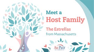 Meet the Estrella Family  Host Family with Au Pair in America in Massachusetts  Full Interview [upl. by Mackey]