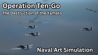 The Destruction of Battleship Yamato  Operation TenGo  Naval Art Simulation [upl. by Llemrej665]