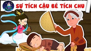 CẬU BÉ TÍCH CHU  Truyện Cổ Tích Việt Nam  Cau be tich chu [upl. by Nerval]