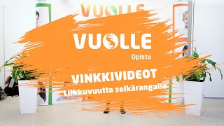 Vuolle Opisto Vinkkivideot – Liikkuvuutta selkärankaan [upl. by Animar628]