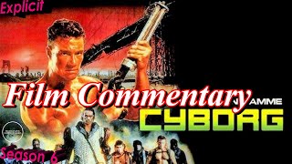 Cyborg 1989  Film Fanatic Commentary  Season 6 [upl. by Caresse149]