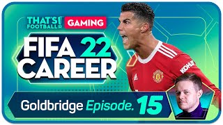 FIFA 22 Manchester United Career Mode GOLDBRIDGE Episode 15 [upl. by Tabitha316]