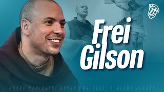 FREI GILSON  EPISÓDIO ESPECIAL DE 3 ANOS DE SANTOFLOW 230 [upl. by Maximilianus]