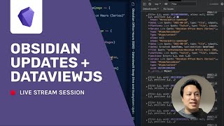 Obsidian Office Hours  DataviewJS Deep Dive and Ecosystem Updates [upl. by Postman]