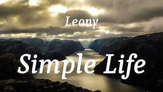 Leony  Simple Life lyrics [upl. by Lorenz651]