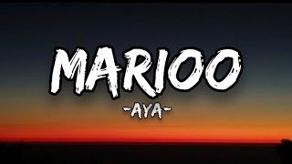 Marioo  Aya Official Lyrics [upl. by Andrea]