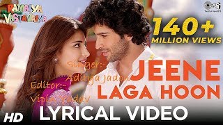 Jeene Laga Hoon Lyrical Video  Ramaiya Vastavaiya  AV Music  Aditya Jadon [upl. by Bowes168]