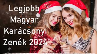 Legszebb magyar karácsonyi dalok válogatás🎄 A 50 Legjobb magyar karácsonyi dalok 2024 [upl. by Divadnoj]