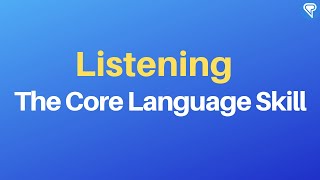 Listening Comprehension  The Core Language Skill [upl. by Gilleod]