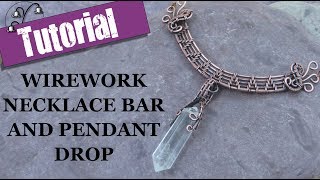 Wirework Necklace Bar and Pendant Drop  Wire Wrapping Tutorial [upl. by Aicia]