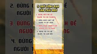 5 chữ đừng bạn cần phải nhớ baihoccuocsong phattrienbanthan phunu [upl. by Alaehs8]