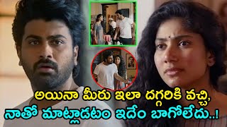 Sharwanand And Sai Pallavi Best Argument Scene  TFC Movie Scenes [upl. by Eneloj]