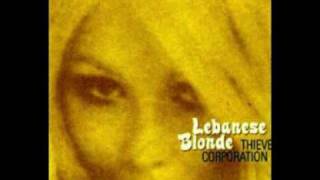 Thievery Corporation  Lebanese Blonde French Version [upl. by Shewmaker]