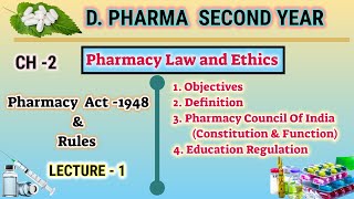 Pharmacy Act 1948  Ch2  L1  Pharmacy Law and ethics  DPharm Second Year [upl. by Pelagi]